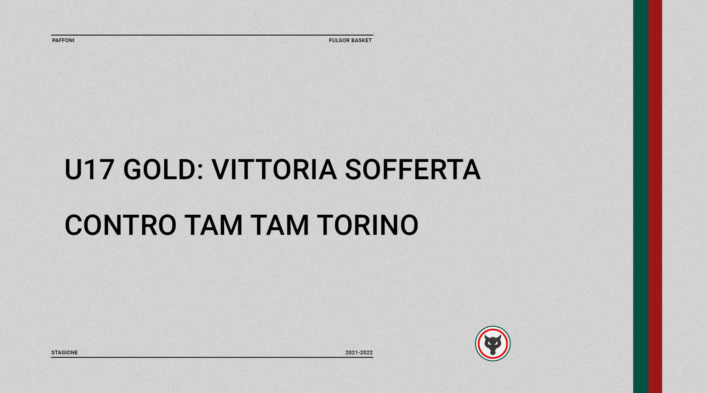 U17 Gold – Vittoria sofferta con Tam Tam Torino